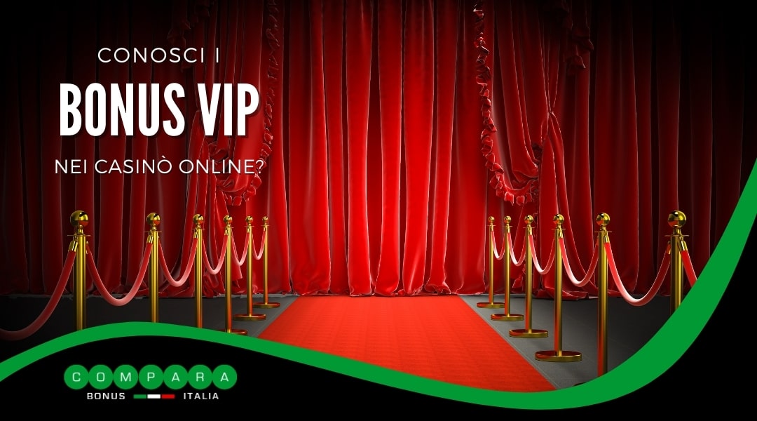 Bonus VIP e Programmi Esclusivi dei Casinò Online