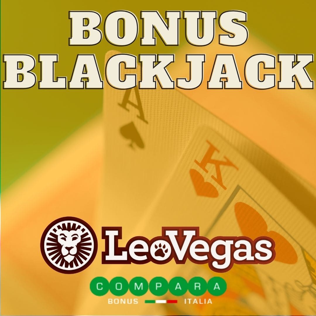 bonus leovegas blackjack compara bonus